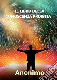 Il libro della conoscenza proibita