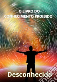 O livro do conhecimento proibido