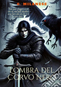 L'ombra del corvo nero libro