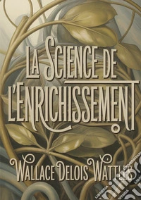La science de l'enrichissement libro
