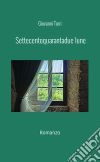 Settecentoquarantadue lune libro
