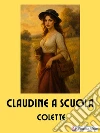 Claudine a scuola. E-book. Formato EPUB ebook