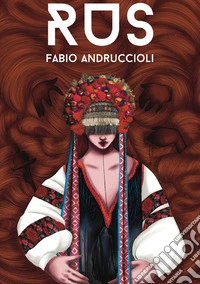Rus'. Nuova ediz. libro