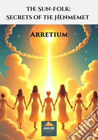 The sun-folk: secrets of the henmemet libro