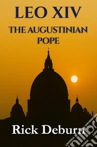 Leo XIV. The augustian pope libro