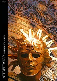 Aureliano. Restitutor orbis libro