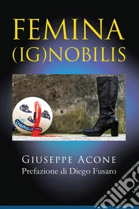 Femina (ig)nobilis libro