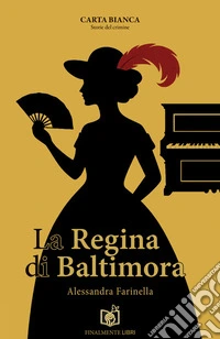 La regina di Baltimora libro