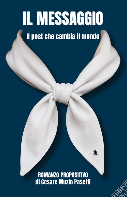 Il messaggio. Il post che cambia il mondo