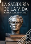 La sabiduría de la vida libro