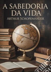 A sabedoria da vida libro
