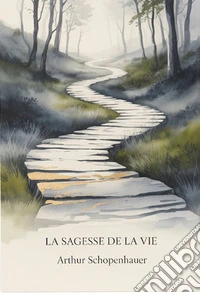 La sagesse de la vie libro