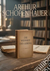 Die weisheit des lebens libro