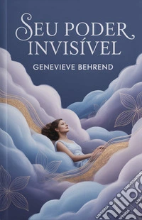Seu poder invisível libro