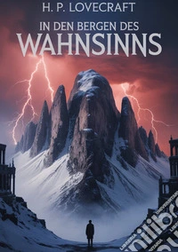 In den Bergen des Wahnsinns libro