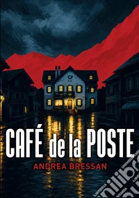 Café de la poste libro