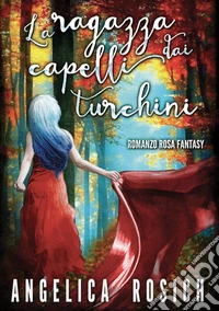 La ragazza dai capelli turchini libro