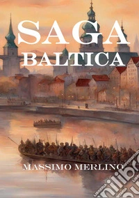 Saga Baltica libro