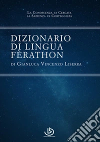 Dizionario di lingua Fèrathon libro