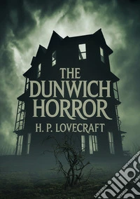 The Dunwich horror libro