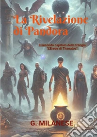 La rivelazione di Pandora libro