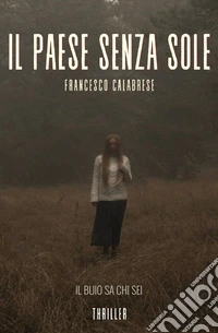 Il paese senza sole libro