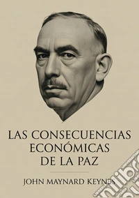 Las consecuencias económicas de la paz libro