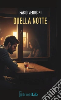 Quella notte libro