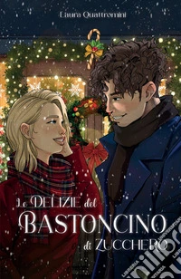 Le delizie del bastoncino di zucchero libro