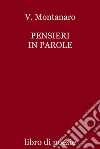 Pensieri in parolepoesie. E-book. Formato EPUB ebook