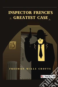 Inspector French's greatest case libro