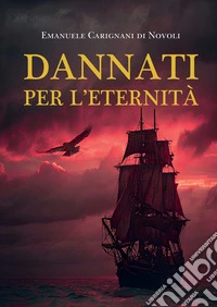 Dannati per l'eternità libro