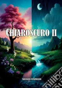 Chiaroscuro II libro