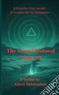 The Naacal protocol. Code 211 libro