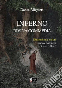 La Divina Commedia. Inferno libro
