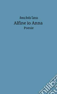 Alfine io Anna libro