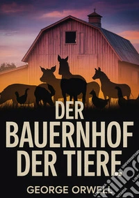 Der Bauernhof der Tiere libro