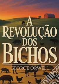 A revolução dos bichos libro