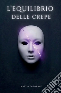 L'equilibrio delle crepe libro