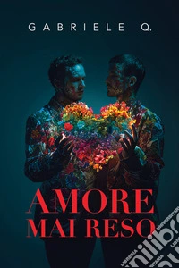 Amore mai reso libro