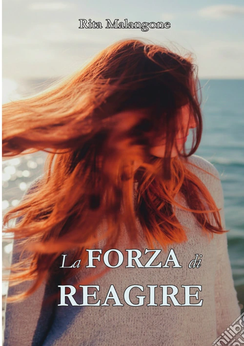 La forza di reagire