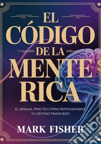 El código de la mente rica