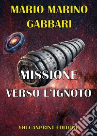 Missione verso l'ignoto libro