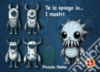 Te lo spiego io... I mostri. Vol. 4 libro