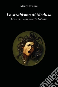 Lo strabismo di Medusa libro