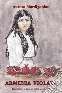 Armenia Violata libro
