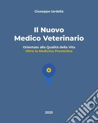 Il nuovo medico veterinario libro