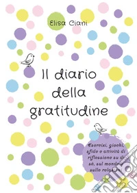Il diario della gratitudine libro
