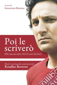 Poi le scriverò (ho ancora altre 10/12 cose da fare) libro