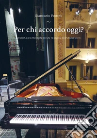 Per chi accordo oggi? libro
